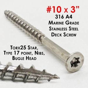 #10 x 3" Marine Grade - 316 A4 Stainless Steel Deck Screw